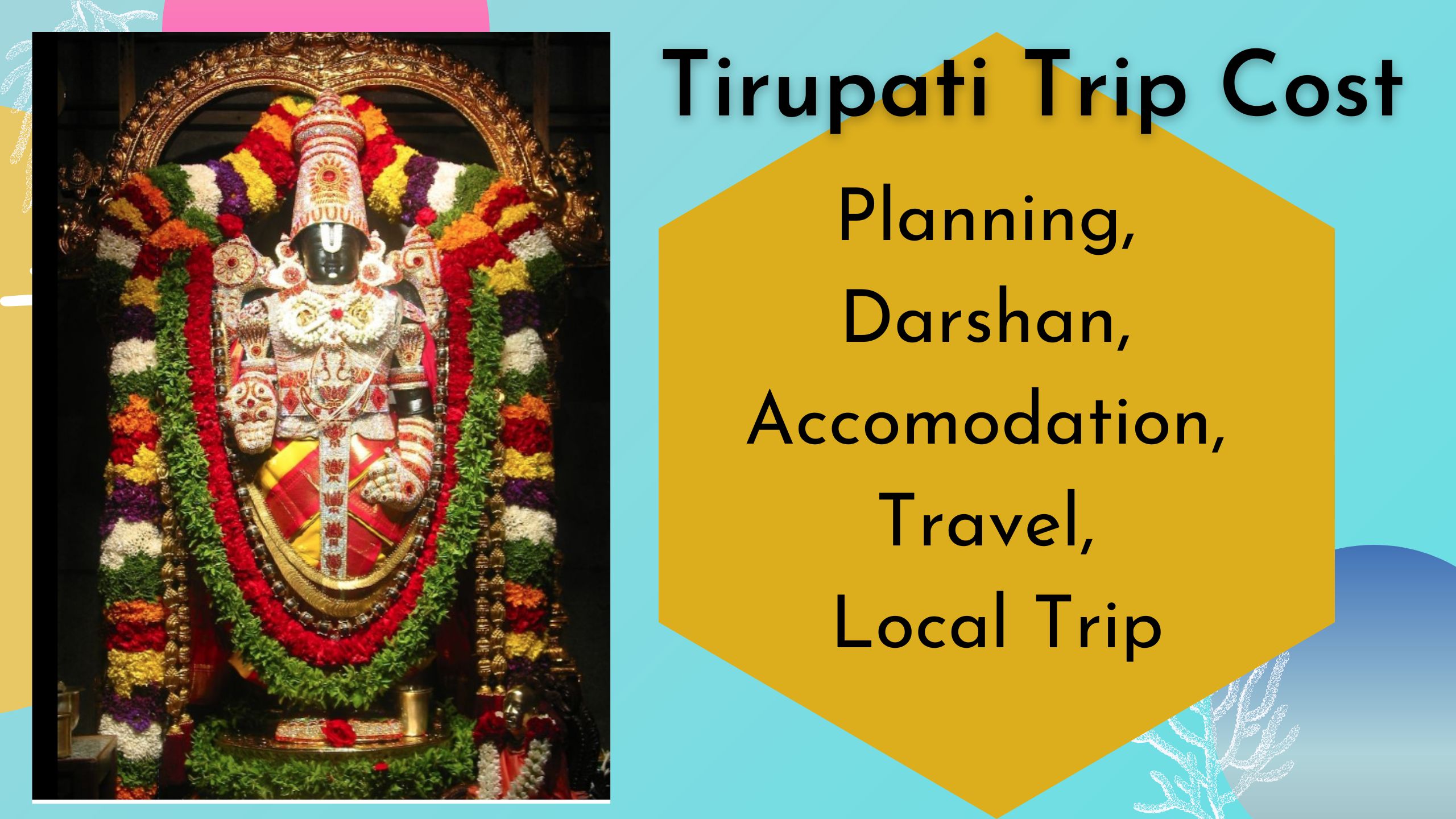 tirupati trip cost of all items